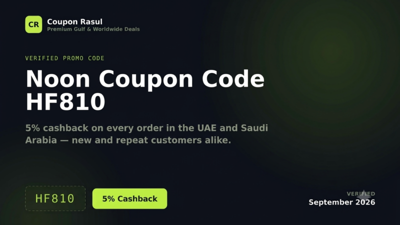 Noon Coupon Code :HF810 for UAE and KSA