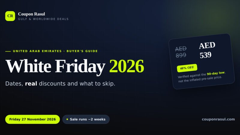 White Friday 2026 in the UAE: Dates, Real Discounts and What to Skip