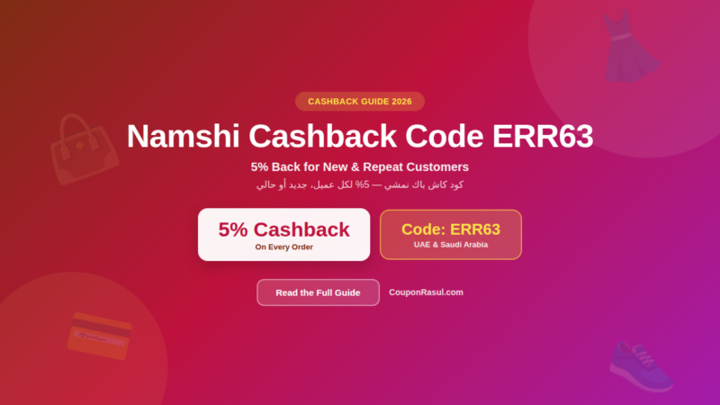 Namshi Cashback Code ERR63: 5% Back on Fashion for New and Repeat Customers